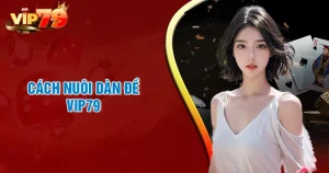 cach-nuoi-dan-de-bat-bai-danh-quanh-nam