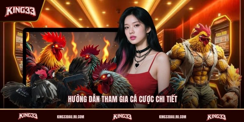 huong-dan-tham-gia-ca-cuoc-chi-tiet