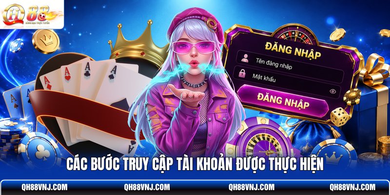 cac-buoc-truy-cap-tai-khoan-duoc-thuc-hien