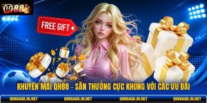 khuyen-mai-qh88-san-thuong-cuc-khung-voi-cac-uu-dai